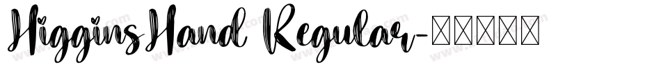 HigginsHand Regular字体转换